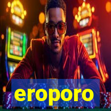 eroporo