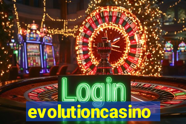 evolutioncasino