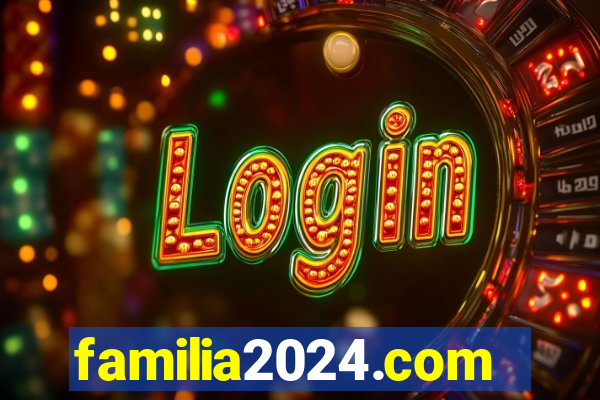 familia2024.com
