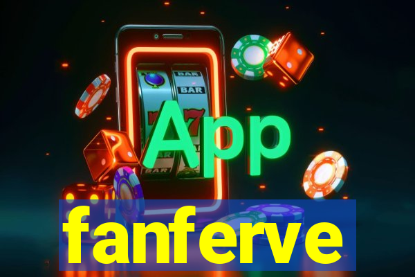 fanferve
