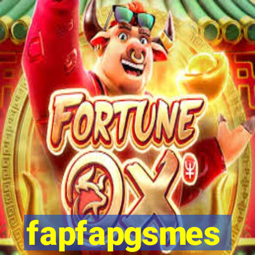 fapfapgsmes
