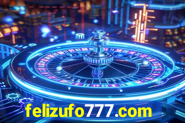 felizufo777.com