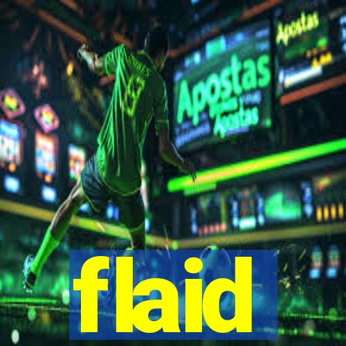flaid