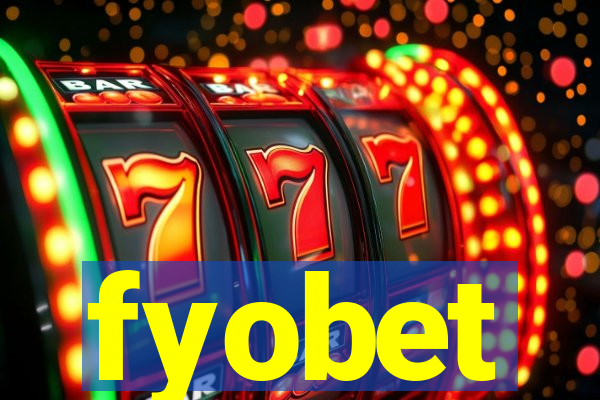 fyobet