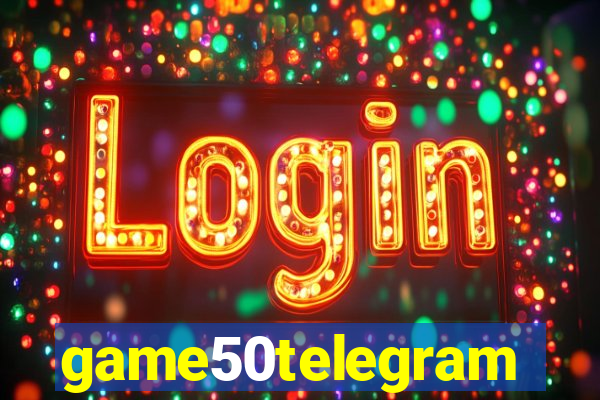 game50telegram