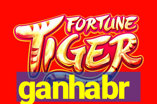 ganhabr