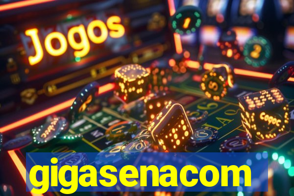 gigasenacom