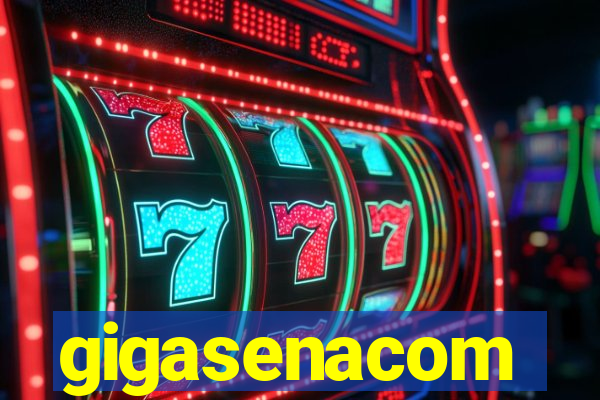 gigasenacom
