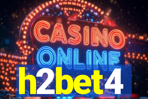h2bet4
