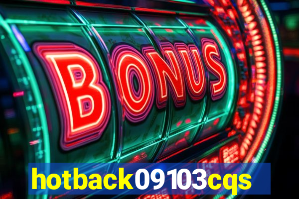 hotback09103cqs.cc