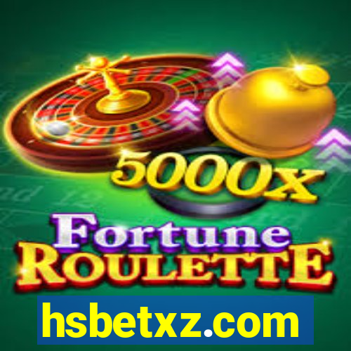 hsbetxz.com