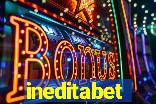 ineditabet