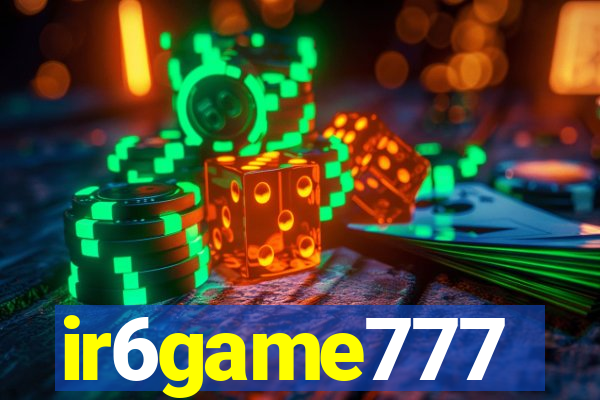 ir6game777
