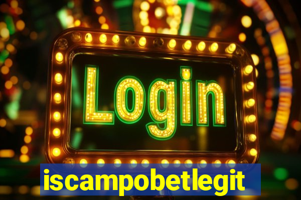 iscampobetlegit
