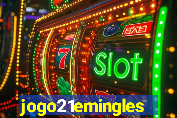 jogo21emingles