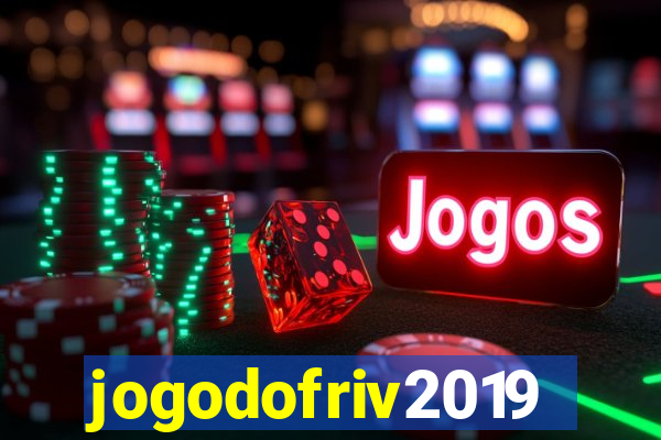 jogodofriv2019