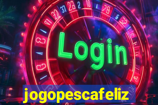 jogopescafeliz
