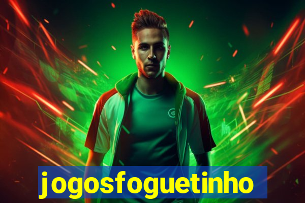 jogosfoguetinho