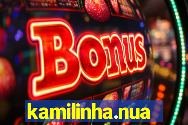 kamilinha.nua