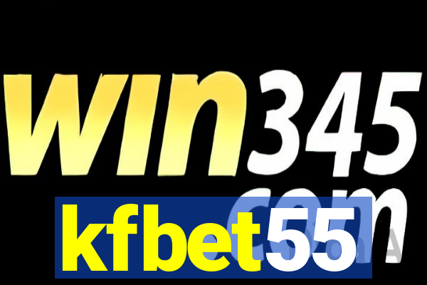 kfbet55
