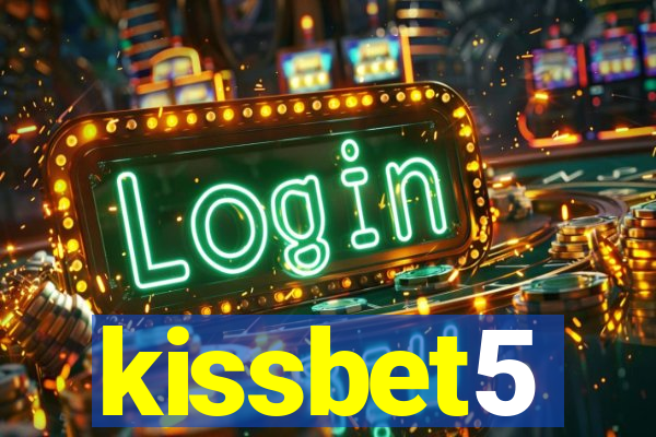 kissbet5