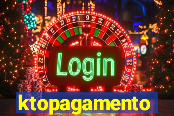 ktopagamento