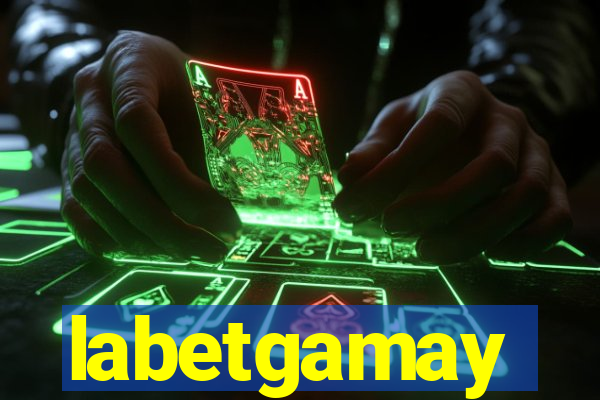 labetgamay