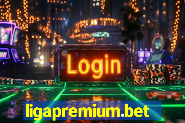 ligapremium.bet