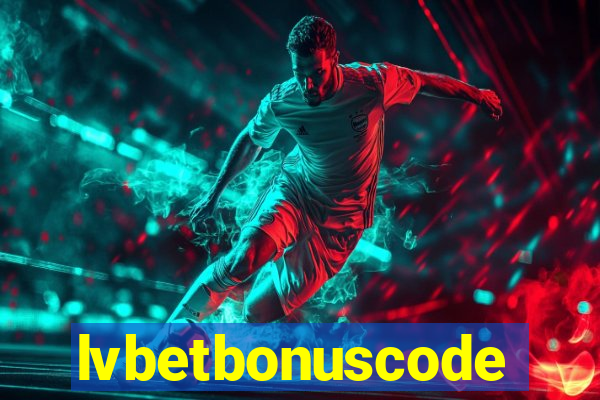 lvbetbonuscode