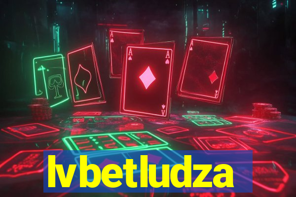 lvbetludza
