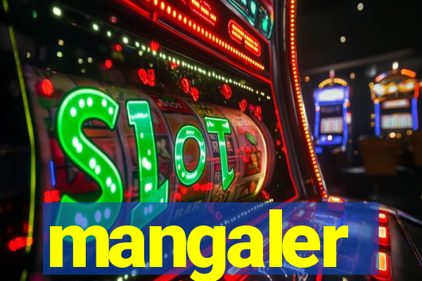 mangaler