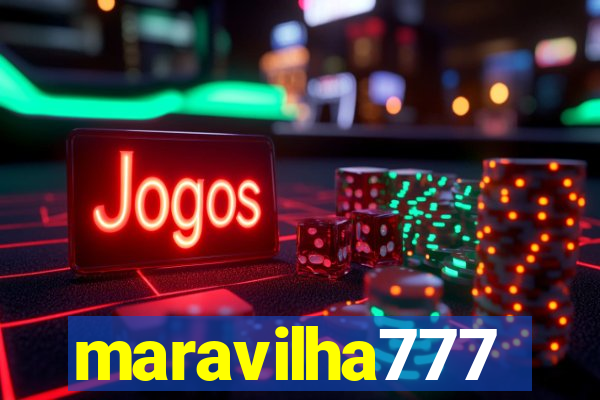 maravilha777