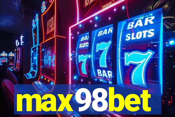 max98bet