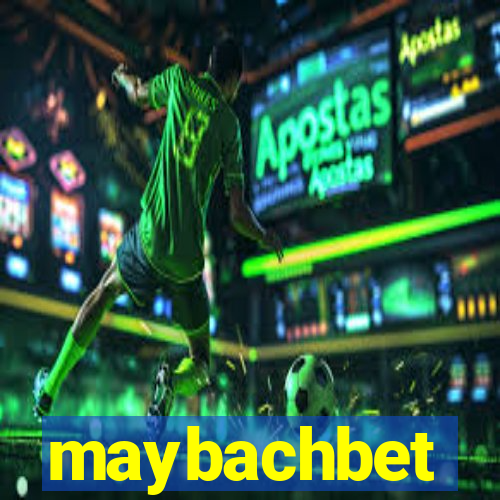 maybachbet