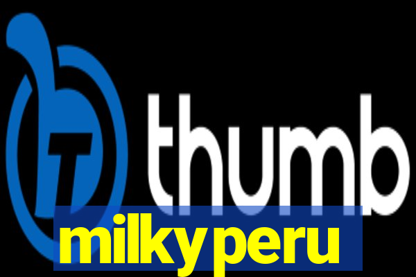 milkyperu