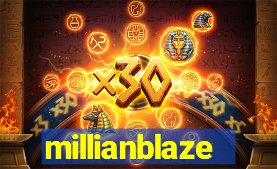 millianblaze