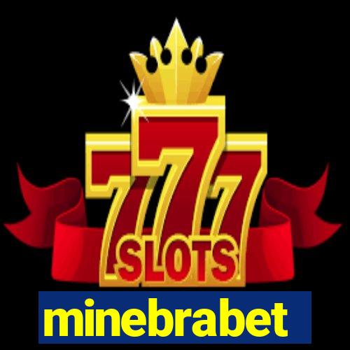 minebrabet