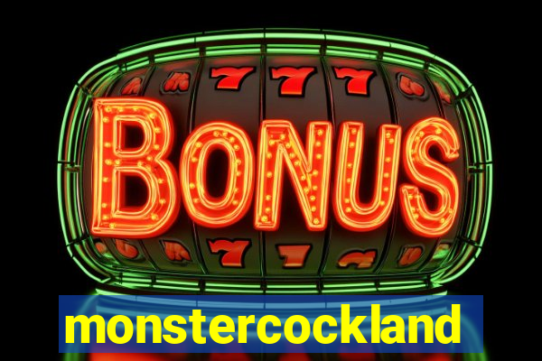 monstercockland