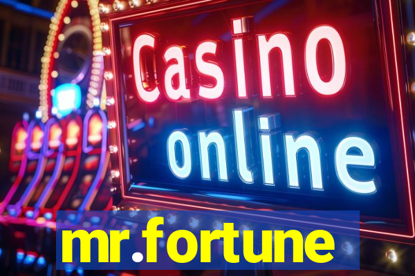 mr.fortune