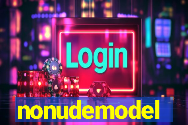 nonudemodel