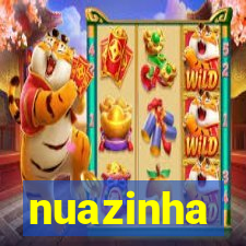 nuazinha