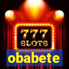 obabete