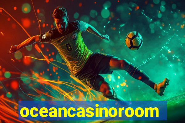 oceancasinoroom