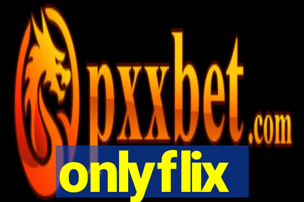 onlyflix