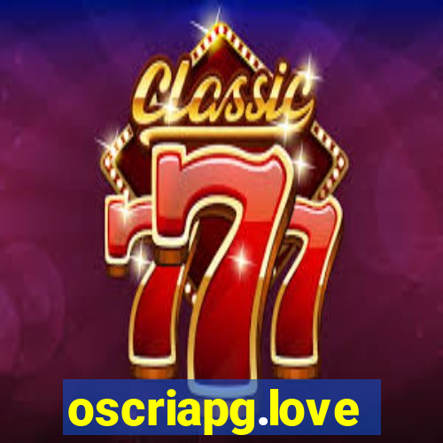 oscriapg.love