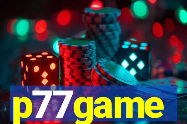 p77game
