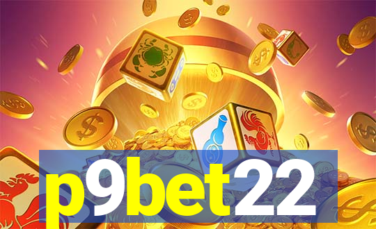 p9bet22