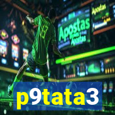 p9tata3