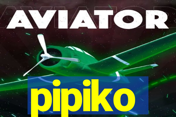 pipiko