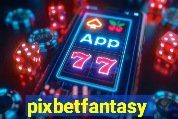 pixbetfantasy